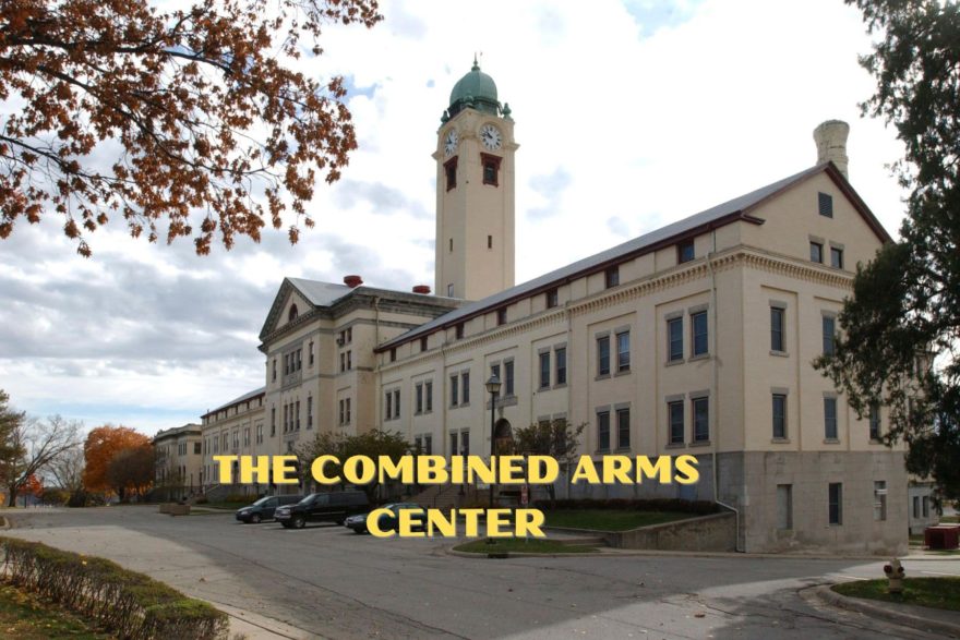 The Combined Arms Center